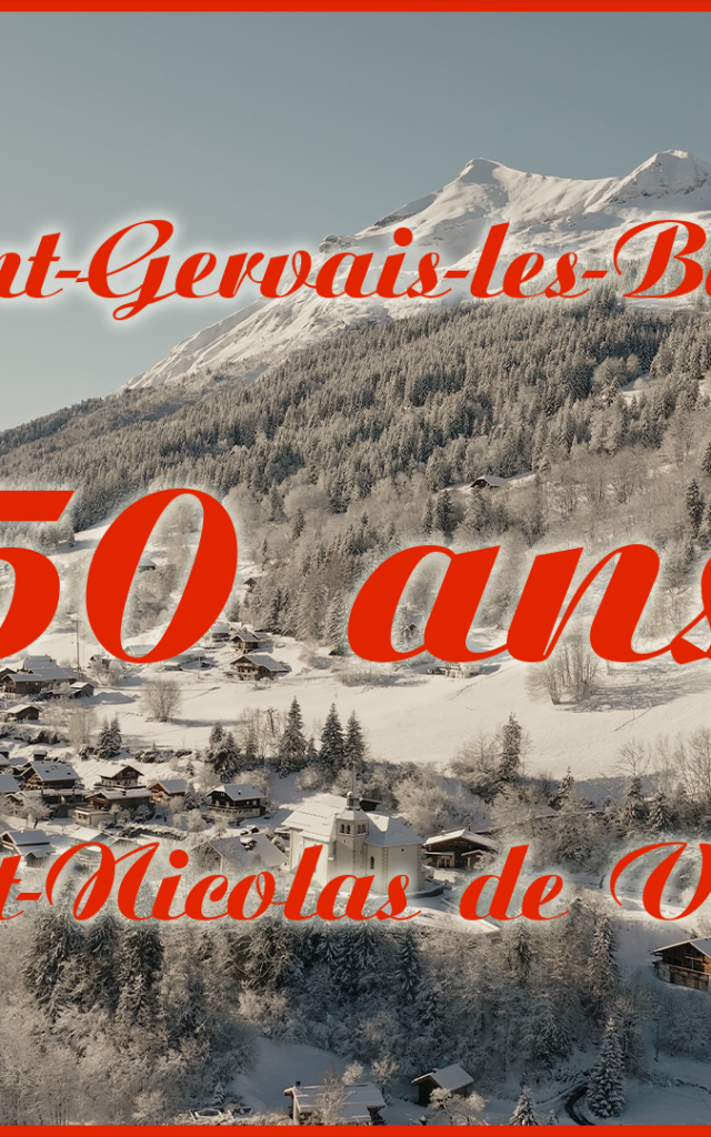 Célébrations des 50 ans du regroupement des communes de Saint-Gervais et Saint-Nicolas de Véroce